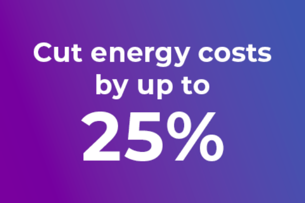 Cut energy costs by up to 25%.